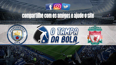 Onde Assistir Manchester City x Liverpool Ao vivo pela Copa da Liga