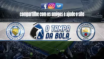 Onde Assistir Leicester x Manchester City Ao vivo pelo Inglês 2022