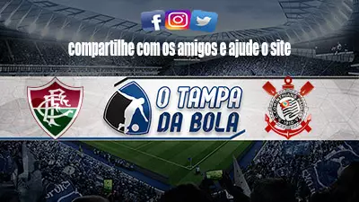 Onde Assistir Fluminense x Corinthians Ao vivo pelo Brasileirão Série A
