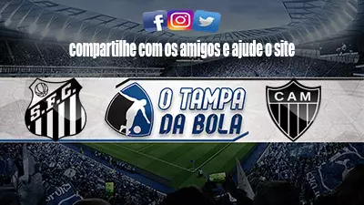 Onde Assistir Santos x Atlético-MG Ao vivo pela Brasileiro Série A 2023