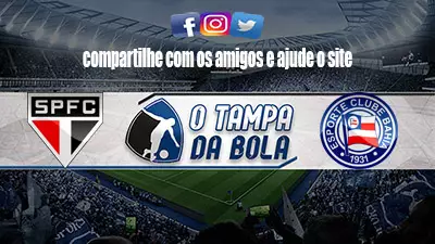 Onde Assistir São Paulo x Bahia ao vivo pelo Brasileirão Série A