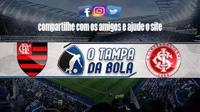 Onde Assistir Flamengo x Internacional ao vivo pelo Brasileirão Série A