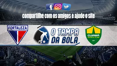 Onde Assistir Fortaleza x Cuiabá Ao vivo pela Série A 2023