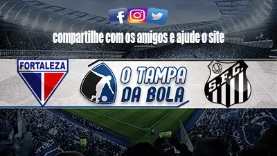 Onde Assistir Fortaleza x Santos Ao vivo pelo Brasileiro Série A