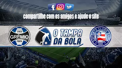 Onde Assistir Grêmio x Bahia ao vivo pelo Brasileiro Série A