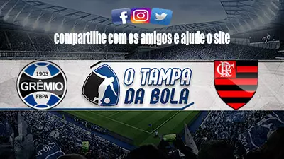 Onde Assistir Grêmio x Flamengo Ao vivo pela Copa do Brasil