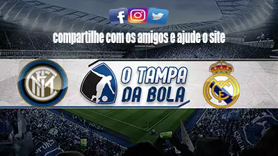 Onde Assistir Inter de Milão x Real Madrid Ao vivo Online 15/09/21