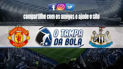 Onde Assistir Manchester United x Newcastle Ao vivo pela Copa da Liga Inglesa