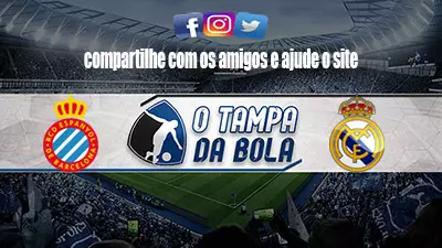 Onde Assistir Espanyol x Real Madrid Ao vivo pelo Espanhol