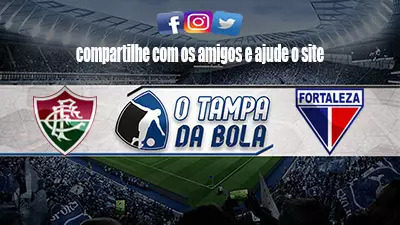 Onde Assistir Fluminense x Fortaleza Ao vivo pela Copa do Brasil