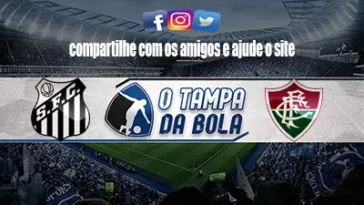 Onde Assistir Santos x Fluminense Ao vivo pelo Brasileiro Série A