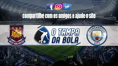 West Ham x Manchester City ao vivo