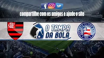 Onde Assistir Flamengo x Bahia ao vivo pela Copa do Brasil