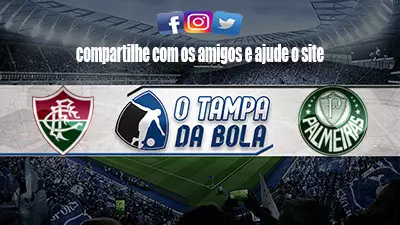 Onde Assistir Fluminense x Palmeiras ao vivo pelo Brasileirão Série A