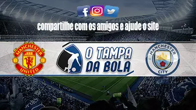 Onde Assistir Manchester United x Manchester City Ao vivo pelo Inglês