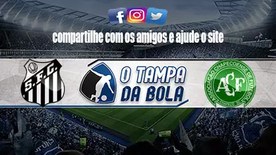 Onde Assistir Santos x Chapecoense ao vivo pela Série B