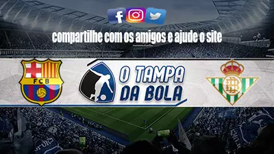 Onde Assistir Barcelona x Bétis Ao vivo pelo Espanhol 2023