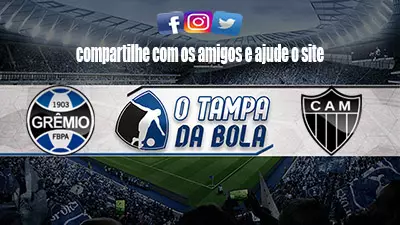 Onde Assistir Grêmio x Atlético-MG ao vivo pelo Brasileirão Série A