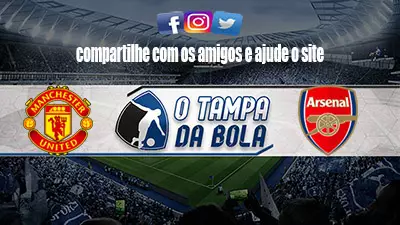 Onde Assistir Manchester United x Arsenal ao vivo pelo Inglês