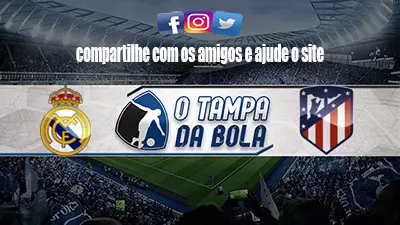 Onde Assistir Real Madrid x Atlético de Madrid ao vivo pelo Espanhol