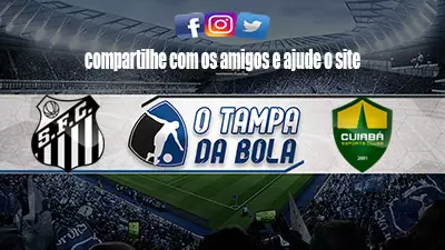 Onde Assistir Santos x Cuiabá Ao vivo pelo Brasileiro da Série A