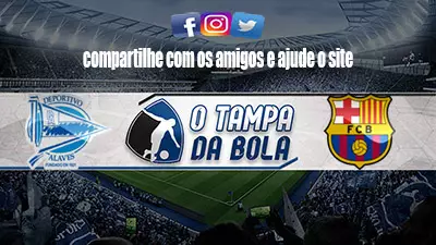 Onde Assistir Alavés x Barcelona ao vivo pelo Espanhol