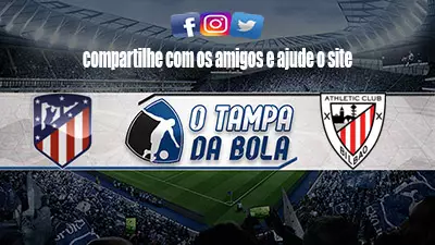 Onde Assistir Athletic Bilbao x Atlético de Madrid ao vivo pela Copa do Rei