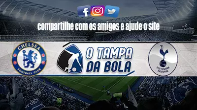 Onde Assistir Chelsea x Tottenham Ao vivo pelo Inglês