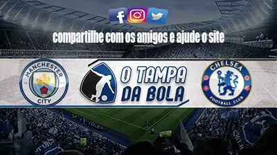 Onde Assistir Manchester City x Chelsea ao vivo pela Copa da Inglaterra