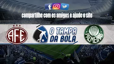 Onde Assistir Ferroviária x Palmeiras Ao vivo Online 16/02/2022