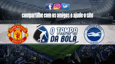 Manchester United x Brighton ao vivo