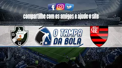 Onde Assistir Vasco x Flamengo ao vivo pelo Brasileirão Série A