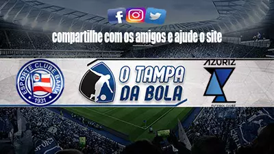 Onde Assistir Bahia x Azuriz AO VIVO Online HD pela Copa do Brasil