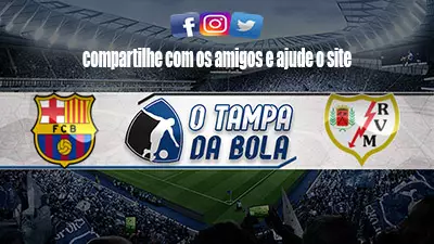 Onde Assistir Rayo Vallecano x Barcelona Ao vivo pelo Espanhol