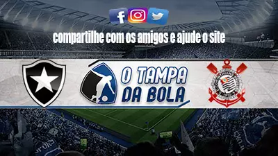 Onde Assistir Botafogo x Corinthians ao vivo pelo Brasileirão Série A