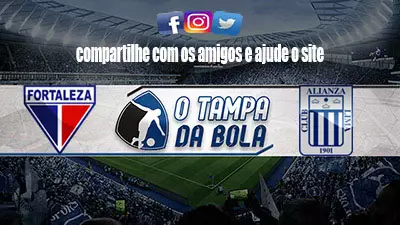 Onde Assistir Fortaleza x Alianza Lima AO VIVO pela Libertadores