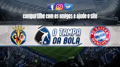 Onde Assistir Villarreal x Bayern de Munique Ao vivo HD 06/04/2022