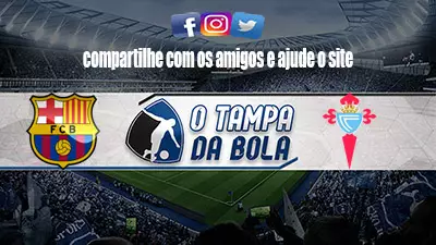 Onde Assistir Celta de Vigo x Barcelona ao vivo pelo Espanhol