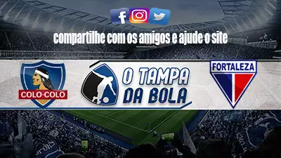 Colo-Colo x Fortaleza ao vivo online
