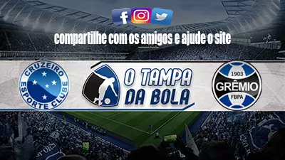Onde Assistir Cruzeiro x Grêmio ao vivo pelo Brasileirão Série A