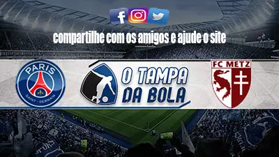 Onde Assistir PSG x Metz ao vivo pelo Francês Ligue 1