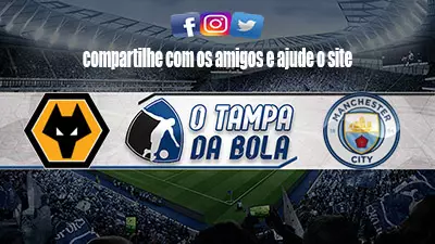 Onde Assistir Wolverhampton x Manchester City Ao vivo pelo Inglês