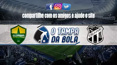 Onde Assistir Cuiabá x Ceará Ao vivo pelo Brasileirão 2022
