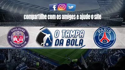 Onde Assistir Toulouse x PSG Ao vivo pelo Francês 2022