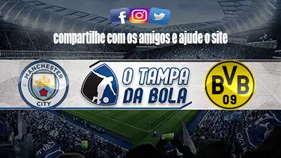 Onde Assistir Manchester City x Borussia Dortmund Ao vivo pela Champions