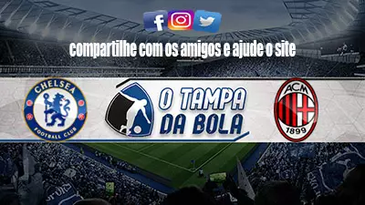 Onde Assistir Chelsea x Milan Ao vivo pela Champions League