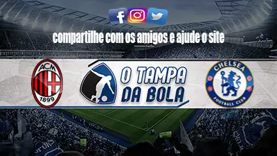 Onde Assistir Milan x Chelsea Ao vivo pela Champions League 2022