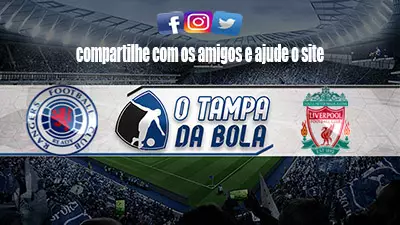 Onde Assistir Rangers x Liverpool Ao vivo pela Liga dos Campeões
