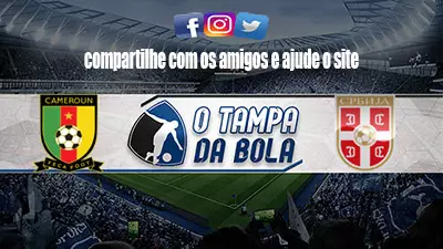 Onde Assistir Camarões x Sérvia Ao vivo pela Copa do Mundo
