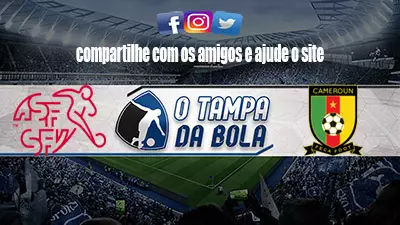 Onde Assistir Suíça x Camarões Ao vivo pela Copa do Mundo